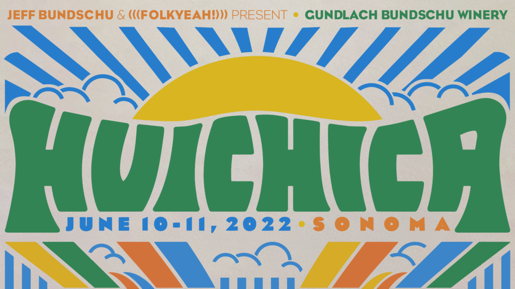 Huichica music festival sign Sonoma 2022